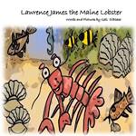 Lawrence James the Lobster from Maine