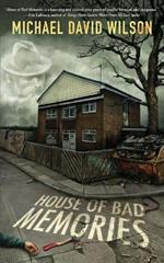 House of Bad Memories