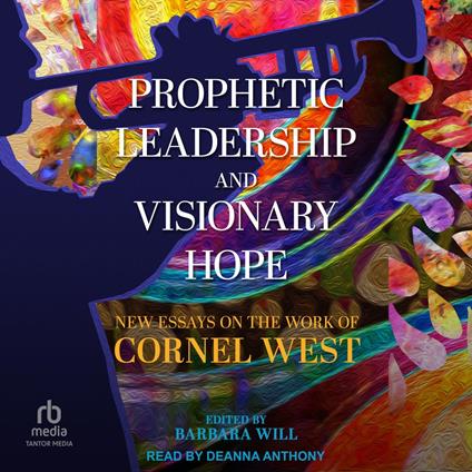 Prophetic Leadership and Visionary Hope