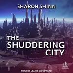 The Shuddering City