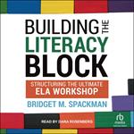 Building The Literacy Block