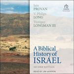 A Biblical History of Israel, Second Edition