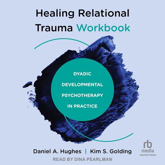 Healing Relational Trauma Workbook