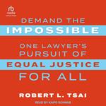 Demand the Impossible