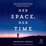 Her Space, Her Time