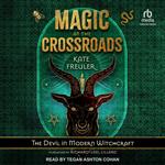 Magic at the Crossroads