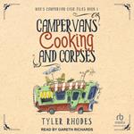 Campervans, Cooking, and Corpses