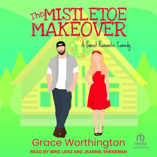 The Mistletoe Makeover