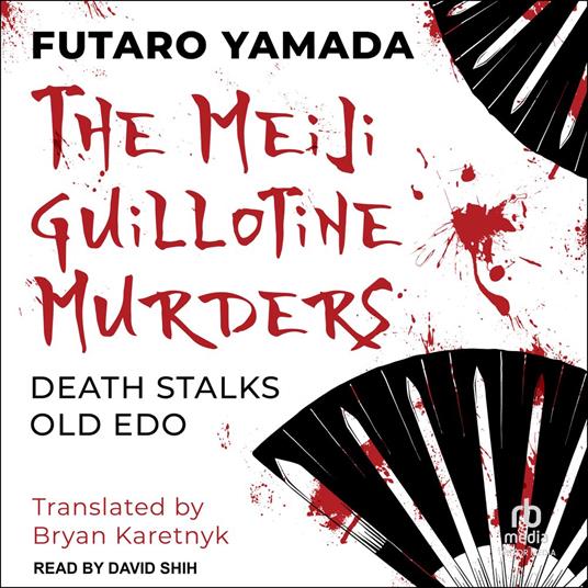 The Meiji Guillotine Murders