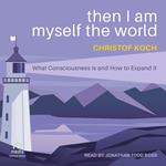 Then I Am Myself the World