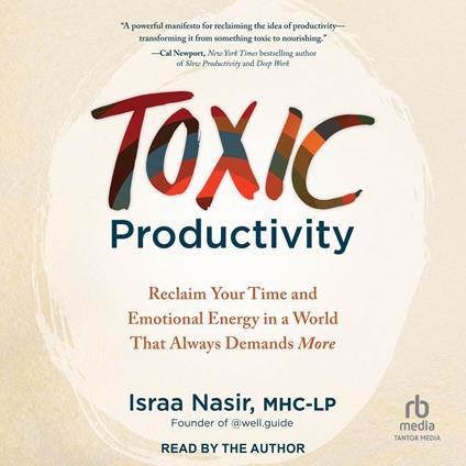 Toxic Productivity