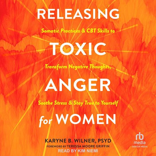 Releasing Toxic Anger for Women