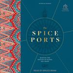 The Spice Ports