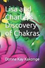 Lisa and Charlie's Discovery of Chakras