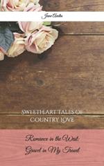 Romance in the West: Gravel in My Travel: Sweetheart Tales of Country Love