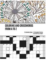 Coloring and Crosswords from A to Z: 26 coloring pages ] 26 puzzles