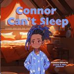 Connor Can't Sleep