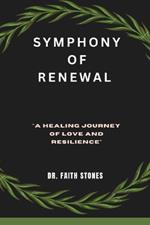 Symphony Of Renewal: 