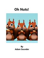 Oh Nuts!