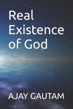 Real Existence of God