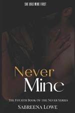 Never Mine: A Stalker Romance
