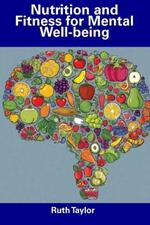 Nutrition and Fitness for Mental Well-being