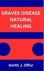 Graves Disease Natural Healing