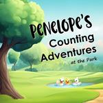 Penelope's Counting Adventures at the Park: A custom name book