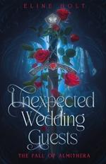 Unexpected wedding guests: The Fall of Almithera