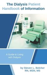 The Dialysis Patient Handbook of Information: A Guide to Living with Dialysis