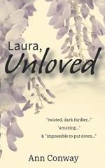 Laura, Unloved
