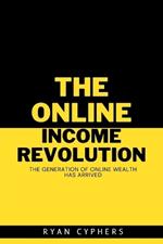The Online Income Revolution