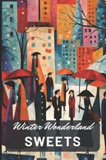Winter Wonderland: Sweets
