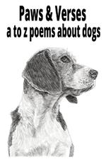 Paws & Verses: a to z poems about dogs