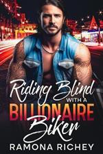 Riding Blind with a Billionaire Biker