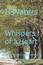 Whispers of a Heart: An Enchanting Journey