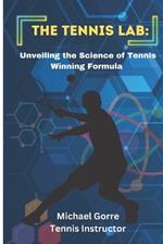 Tennis Lab: Unveiling the Science of Tennis Winning Formula