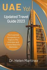 The Emirates 2023: Updated UAE Travel Guide