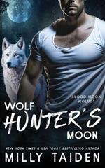 Wolf Hunter's Moon