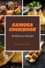 Samosa Cookbook: 30 Delicious Recipes