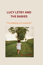 Lucy Letby and the Babies: 