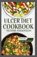 Ulcer Diet Cookbook: Delectable Anti Inflammatory Recipes for Chronic Ulcer Relief