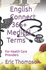 English Connect 365+ Medical Terms: For Health Care Providers