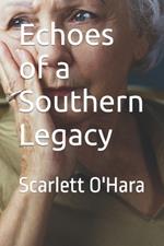 Echoes of a Southern Legacy: Scarlett O'Hara