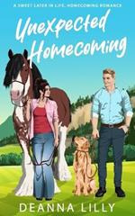 Unexpected Homecoming: A Sweet Small Town Millionaire Romance