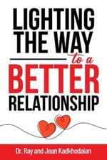 Lighting the Way to a Better Relationship: Illuminate Your Possibilities