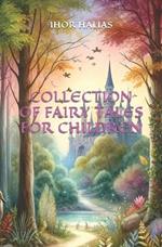 Collection of Fairy Tales for Children