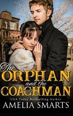 The Orphan and the Coachman: A Mail-Order Bride Story