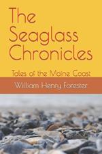 The Seaglass Chronicles: Tales of the Maine Coast