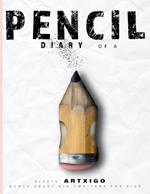 DIARY OF A PENCIL, books about big emotions for kids.: 